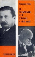 Il D'Annunzio e il Pascoli e altri amici