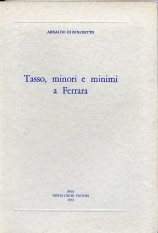 Tasso, minori e minimi a Ferrara