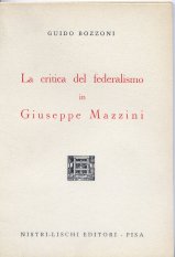 La critica del federalismo in Giuseppe Mazzini