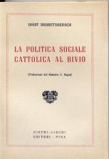 La politica sociale cattolica al bivio
