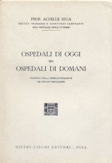 Ospedali di oggi e ospedali di domani